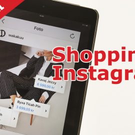 Instagram Shopping – nu kan du shoppa på Instagram!