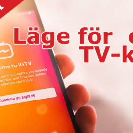 Instagram TV – dags att starta er egen TV-kanal